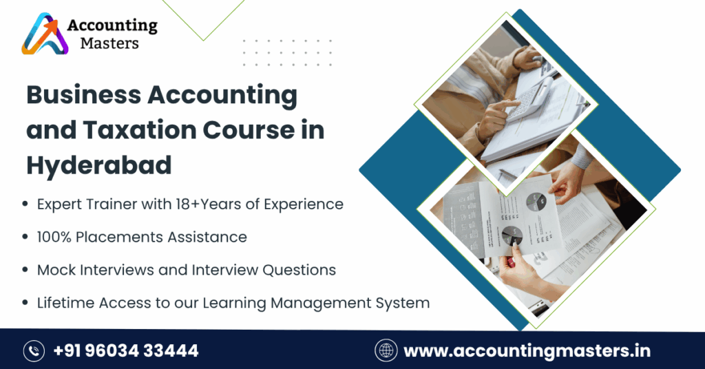 Business Accounting and Taxation Course in Hyderabad