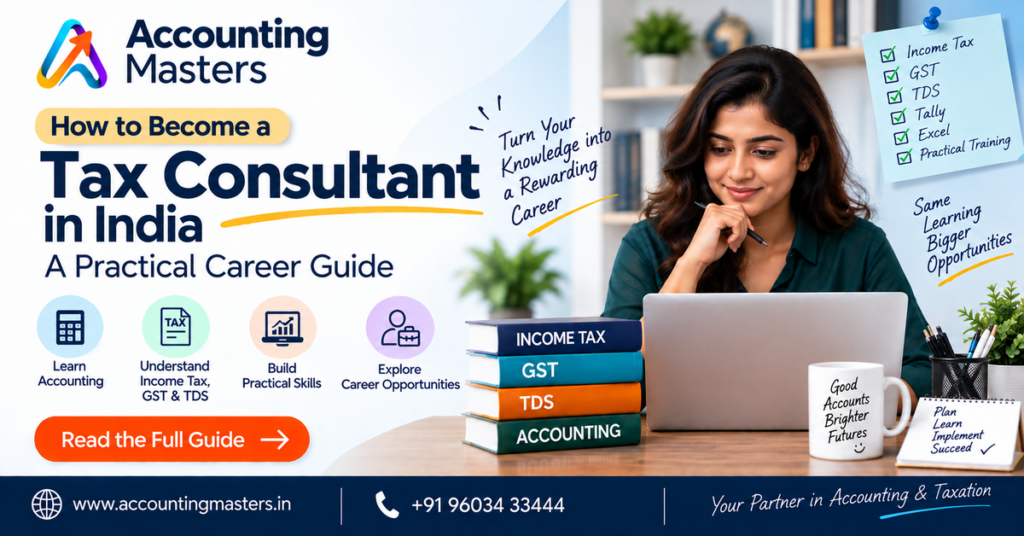 How to Become a Tax Consultant in India – Accounting Masters